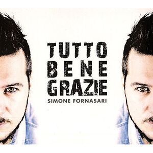 Simone Fornasari - Tutto Bene Grazie  CD